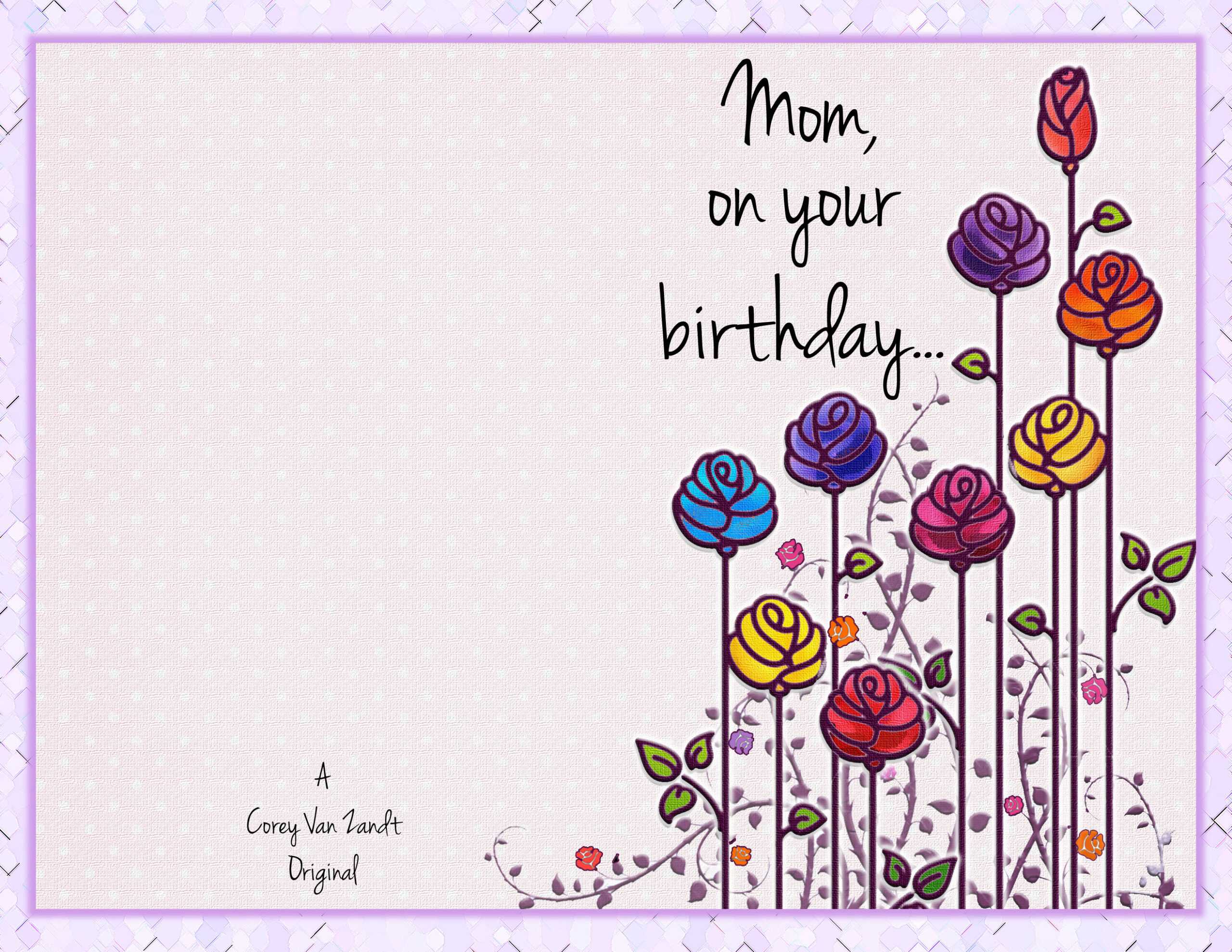 Happy Birthday Card – Corey Van Zandt Intended For Mom Birthday Card Template