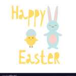 Happy Easter Greeting Card Template With Bunny And Inside Easter Chick Card Template