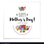 Template Happy Mothers Day Card With Flowers Throughout Mothers Day Card Templates